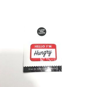 These Are Things Iron On Name Tag Hello I'm Hungry Funny Embroider Humor